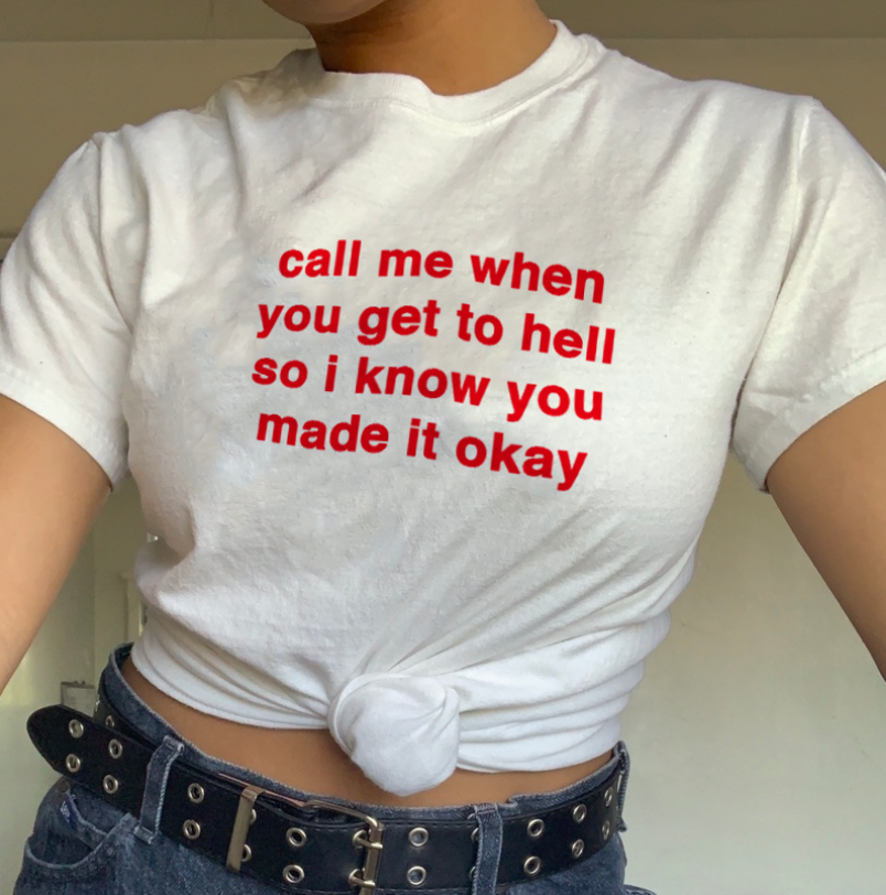 "Call Me When You Get To Hell" Tee by White Market