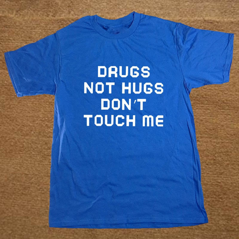 Drugs Not Hugs Don't Touch Me Tee by White Market