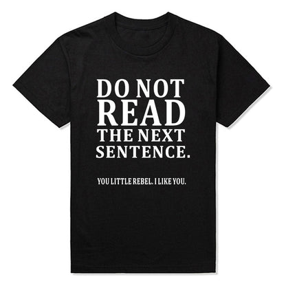 Do Not Read The Next Sentence Tee by White Market