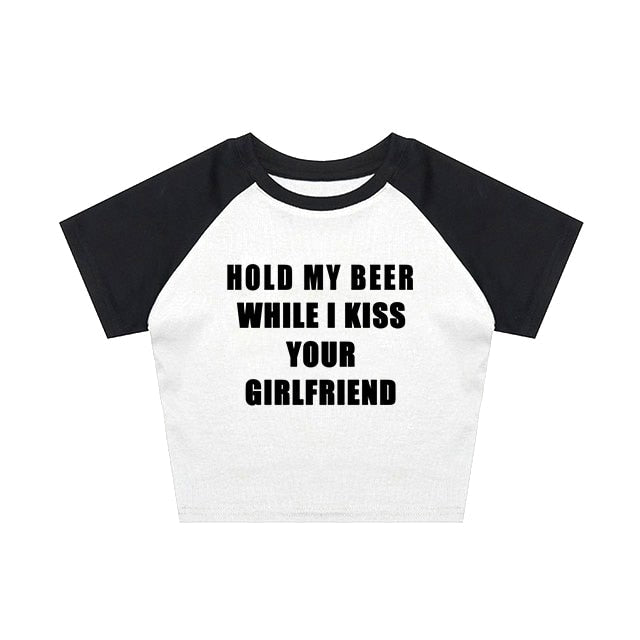 Hold My Beer While I Kiss Your Girlfriend Tee by White Market