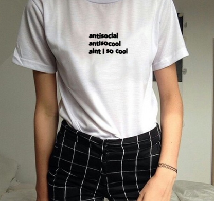 "Antisocial Ain't I So Cool" Tee by White Market