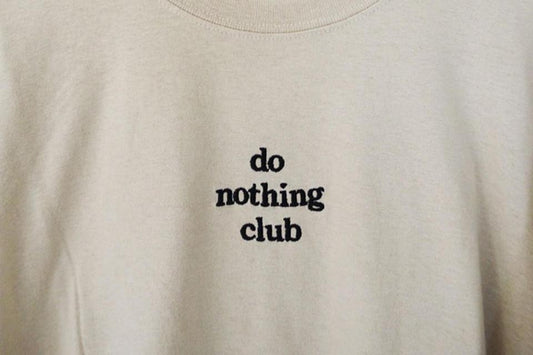 "Do Nothing Club" Tee by White Market