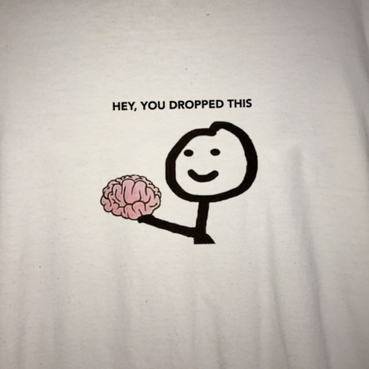 "Hey You Dropped This" Tee by White Market