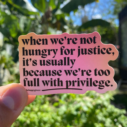 Hungry For Justice | Sticker by The Happy Givers