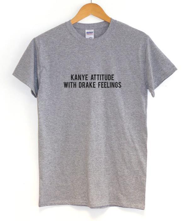 "KANYE ATTITUDE WITH DRAKE FEELINGS" Tee by White Market