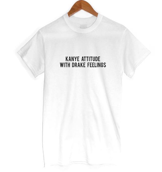 "KANYE ATTITUDE WITH DRAKE FEELINGS" Tee by White Market