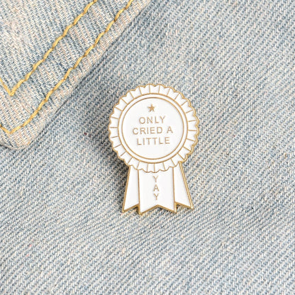 Only Cried A Little Yay Pin by White Market