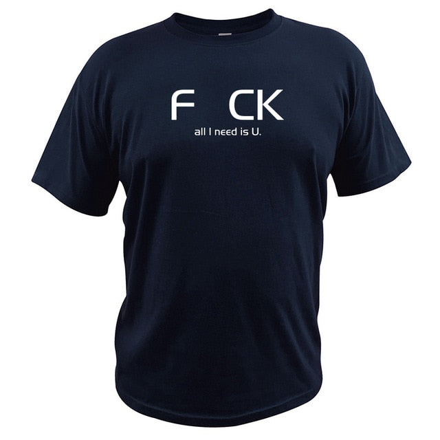 "F_CK All I Need Is U" Tee by White Market