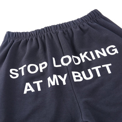 "Stop Looking At My Butt" Thin Sweatpants by White Market