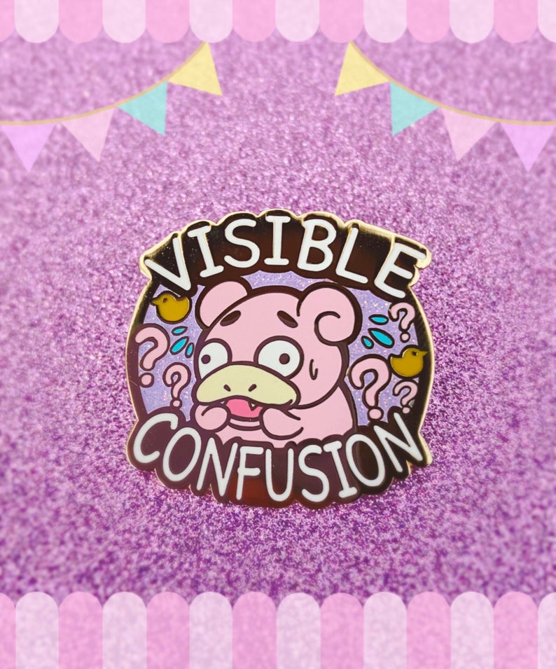 Visible Confusion Slowpoke Pin by White Market