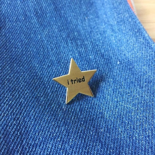 "I Tried" Star Pin by White Market