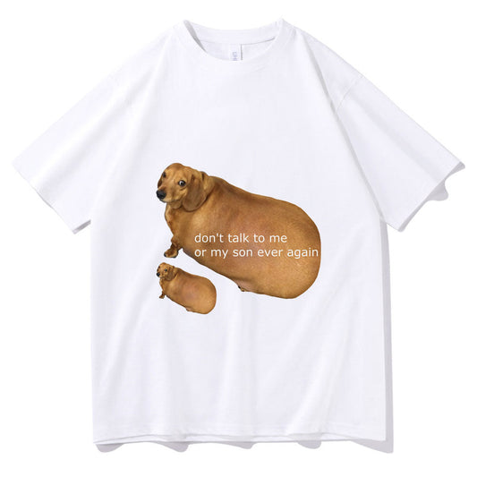 "Don't Talk To Me or My Son Ever Again" Tee by White Market