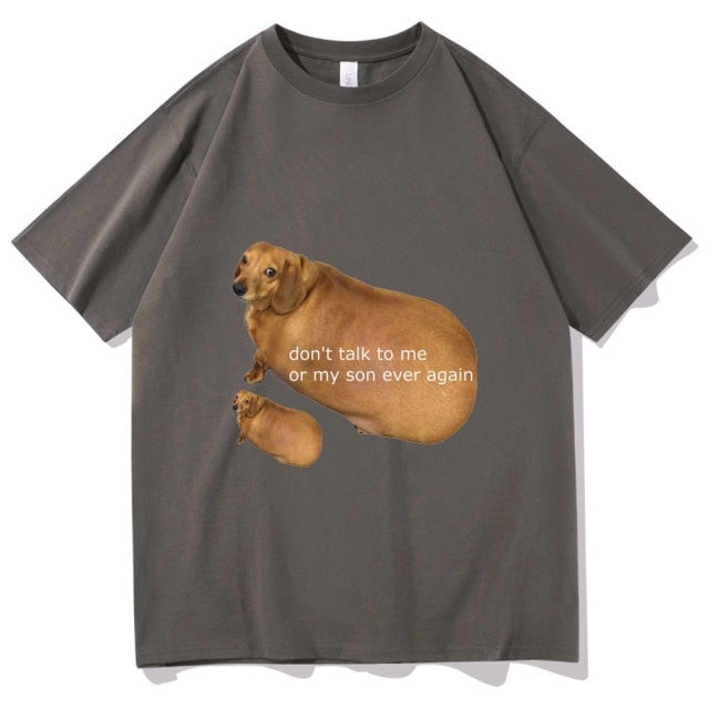 "Don't Talk To Me or My Son Ever Again" Tee by White Market