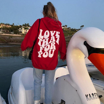 "Love That For You" Hoodie by White Market