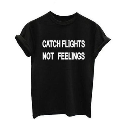 "CATCH FLIGHTS NOT FEELINGS" Tee by White Market