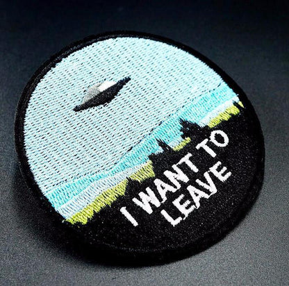 "I WANT TO LEAVE" Iron On Patch by White Market