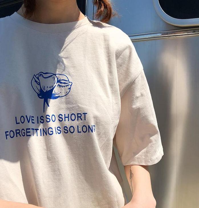 "Love Is So Short Forgetting Is So Long" Tee by White Market