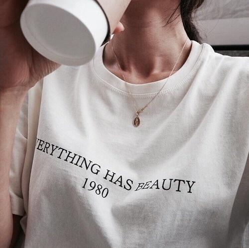 "Everything Has Beauty" Tee by White Market