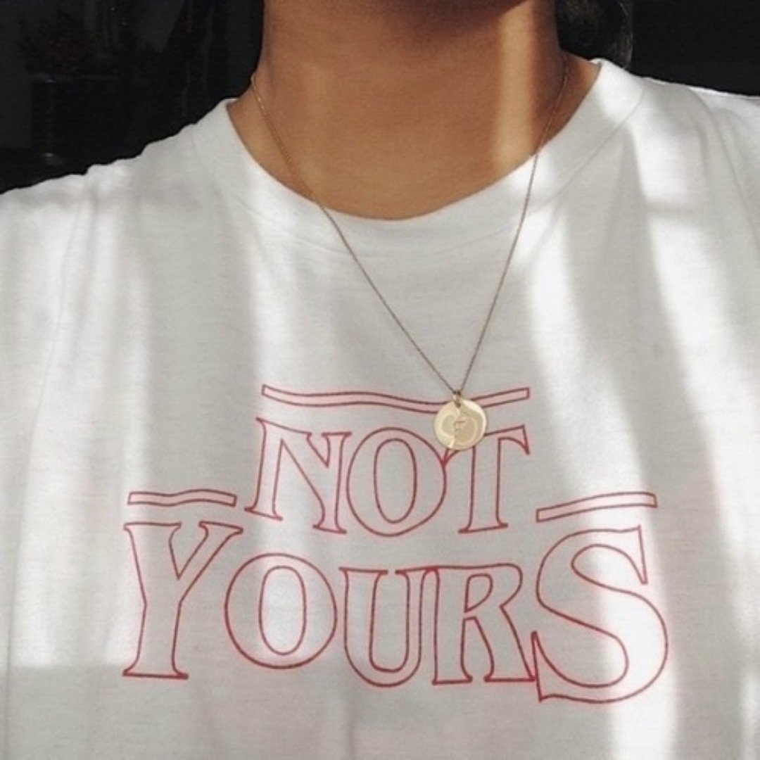 "Not Yours" Tee by White Market