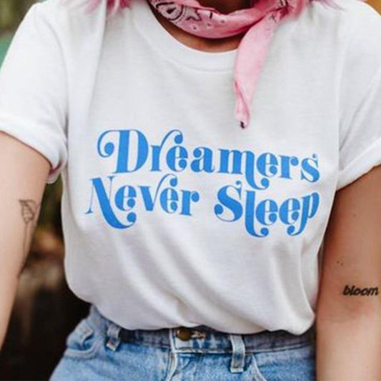 "Dreamers Never Sleep" Tee by White Market