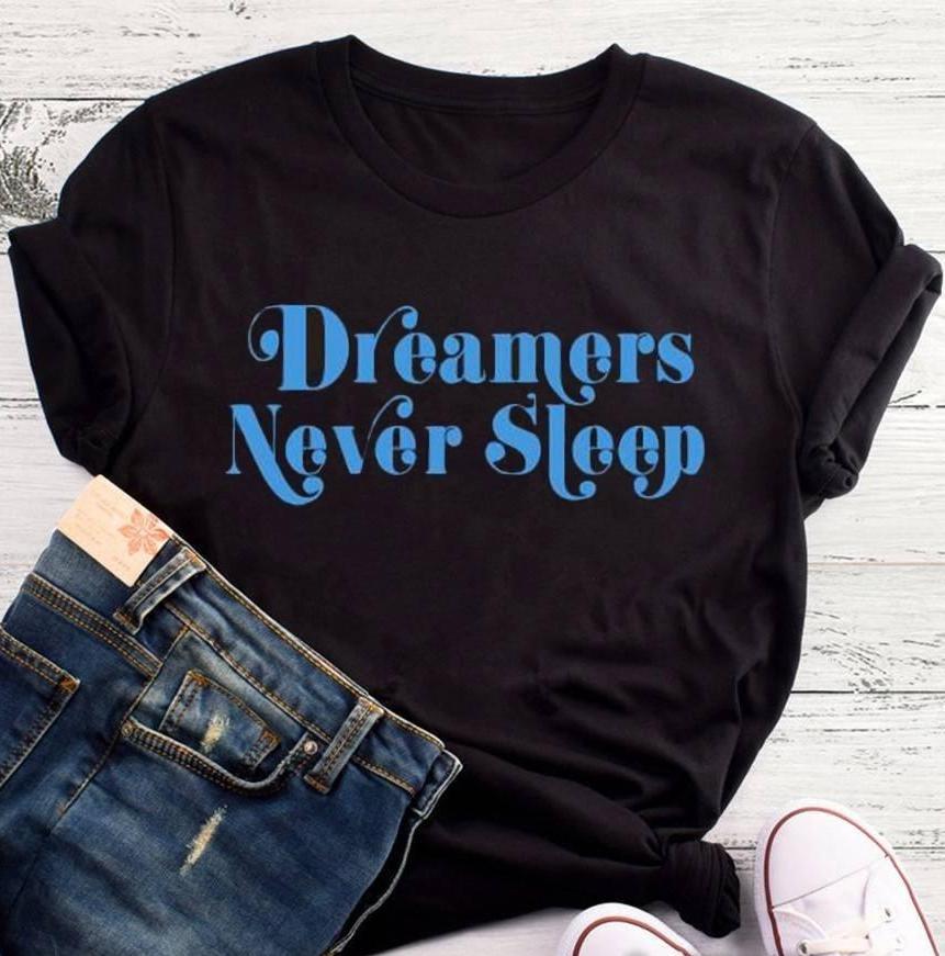 "Dreamers Never Sleep" Tee by White Market