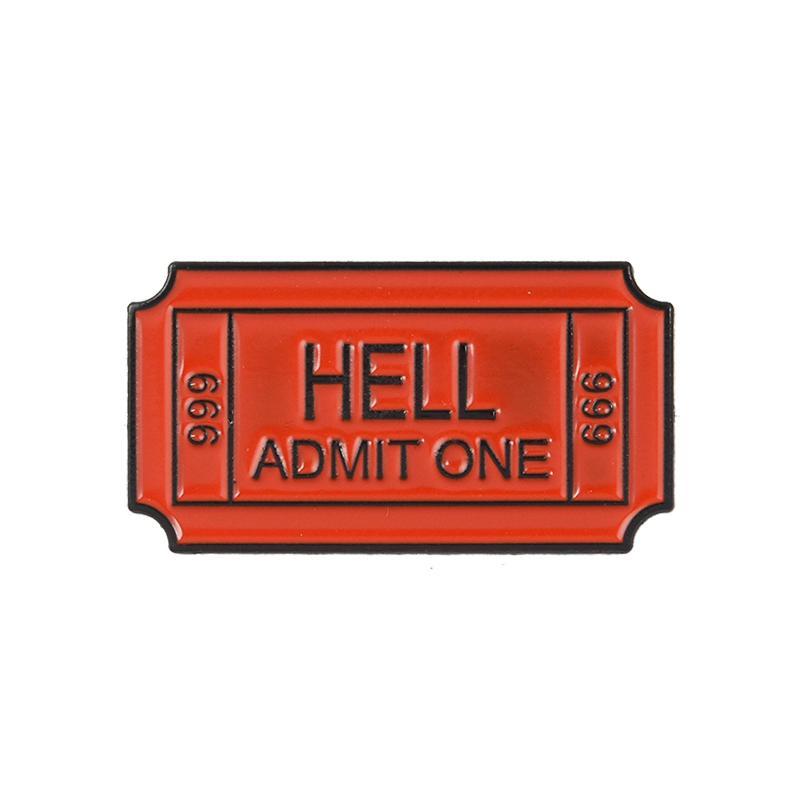 "Hell Admit One" Pin by White Market