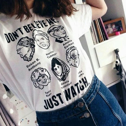 "Don't Believe Me Just Watch" Tee by White Market