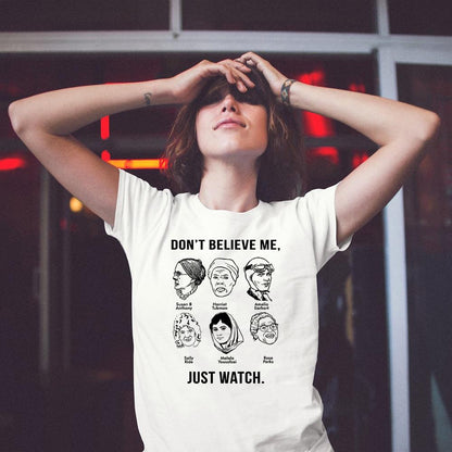 "Don't Believe Me Just Watch" Tee by White Market