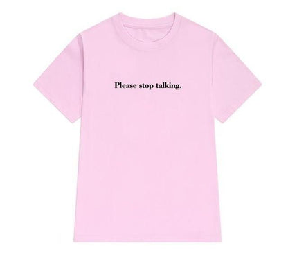 "Please Stop Talking" Tee by White Market