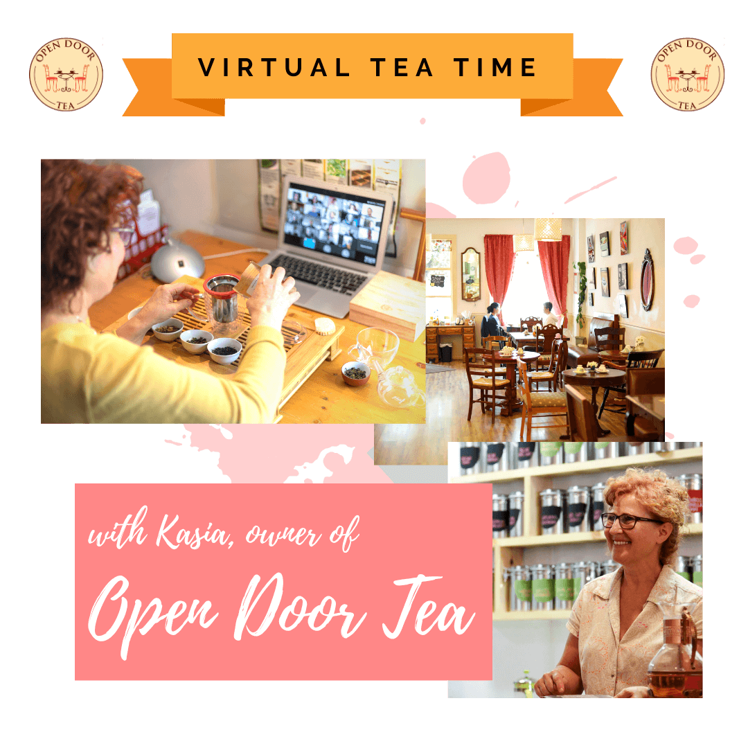 Virtual Tea Time & Tasting by Open Door Tea